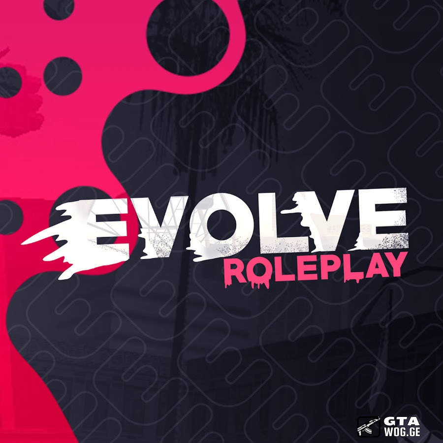 [GameMode] Evolve RolePlay სათამაშო მოდი